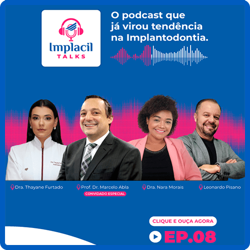Implacil Talks - 25-06-2021 - Episódio 08 - Biomateriais - Prof. Dr. Marcelo Abla